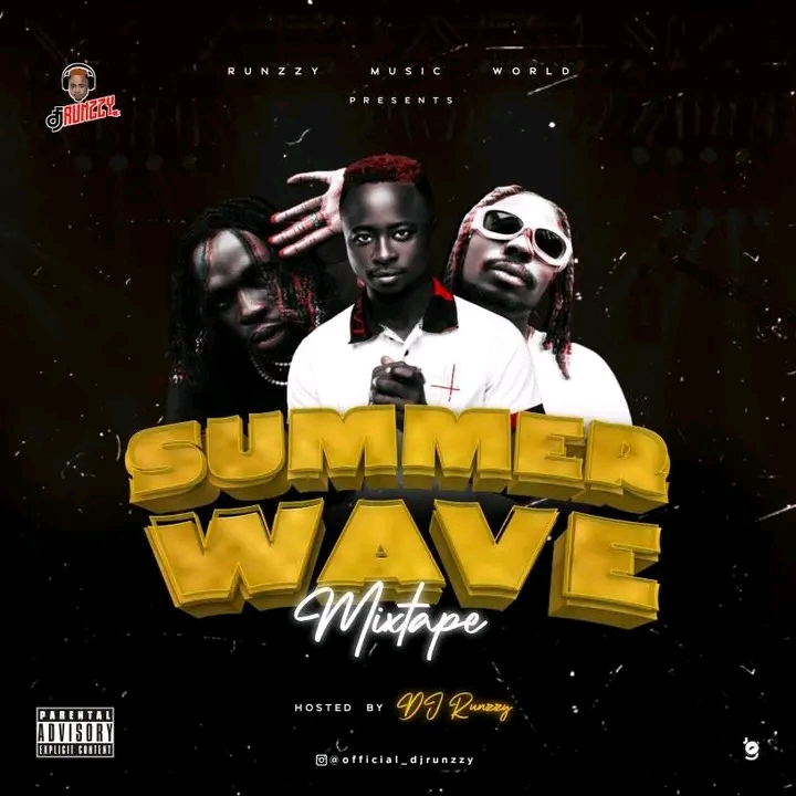 [Mix] Dj Runzzy Summer Wave Mixtape