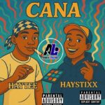 Nigerian music download, Agbaloaded, Haystixx, Haytee, cana