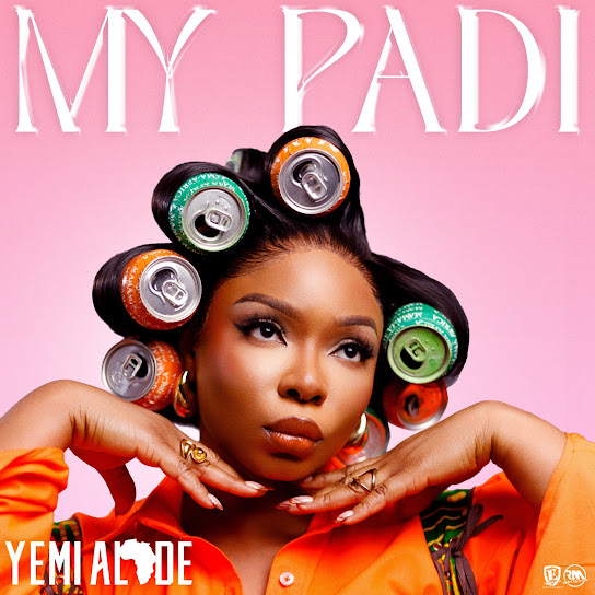 [Music]Yemi Alade- My Padi