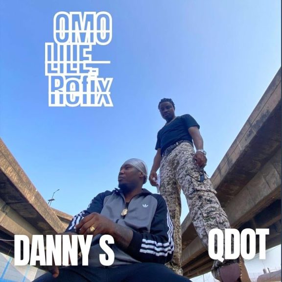 Danny S – Omo Lile (Refix) Ft. Qdot