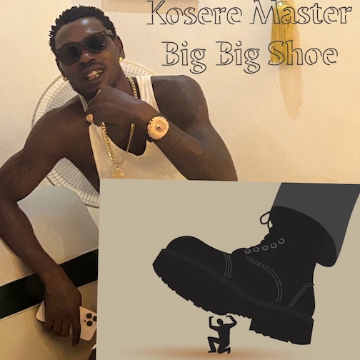 Kosere – Big Shoe