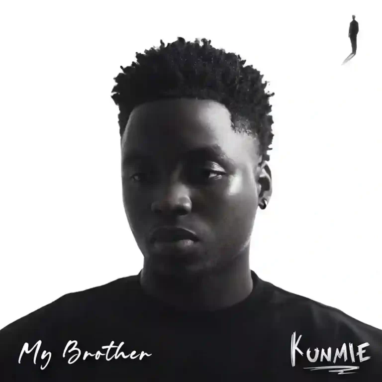 Kunmie – My Brother