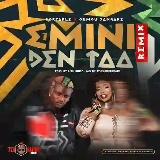 Portable x Oumou Sangare – Emini Den Taa
