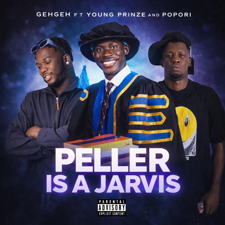 Geh Geh – Peller Is A Jarvis Ft. Young Prinze x Popori