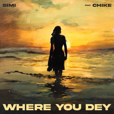 Simi – Where You Dey Ft. Chike