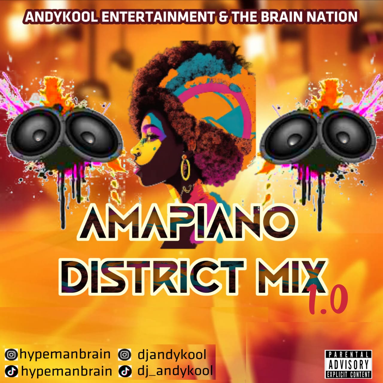Amapiano District Hype Mix- Andykool ft Hypeman Brain